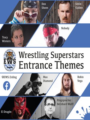 cover image of EWS Wrestling Superstars Entrance Themes